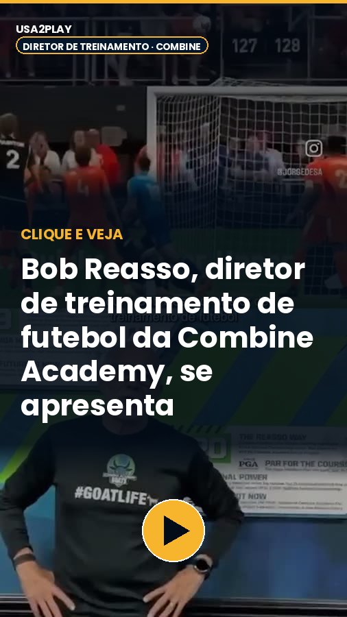 Depoimento: Bob Reasso, Combine Academy