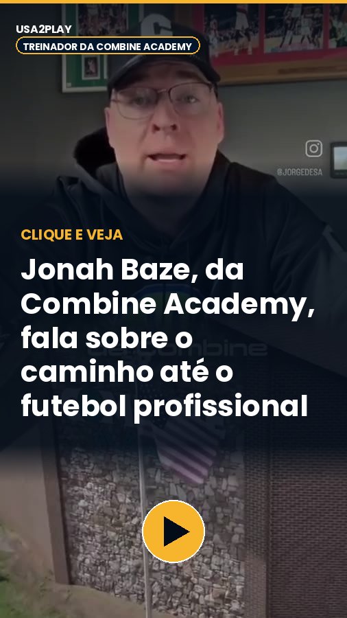 Depoimento: Jonah Baze, Combine Academy